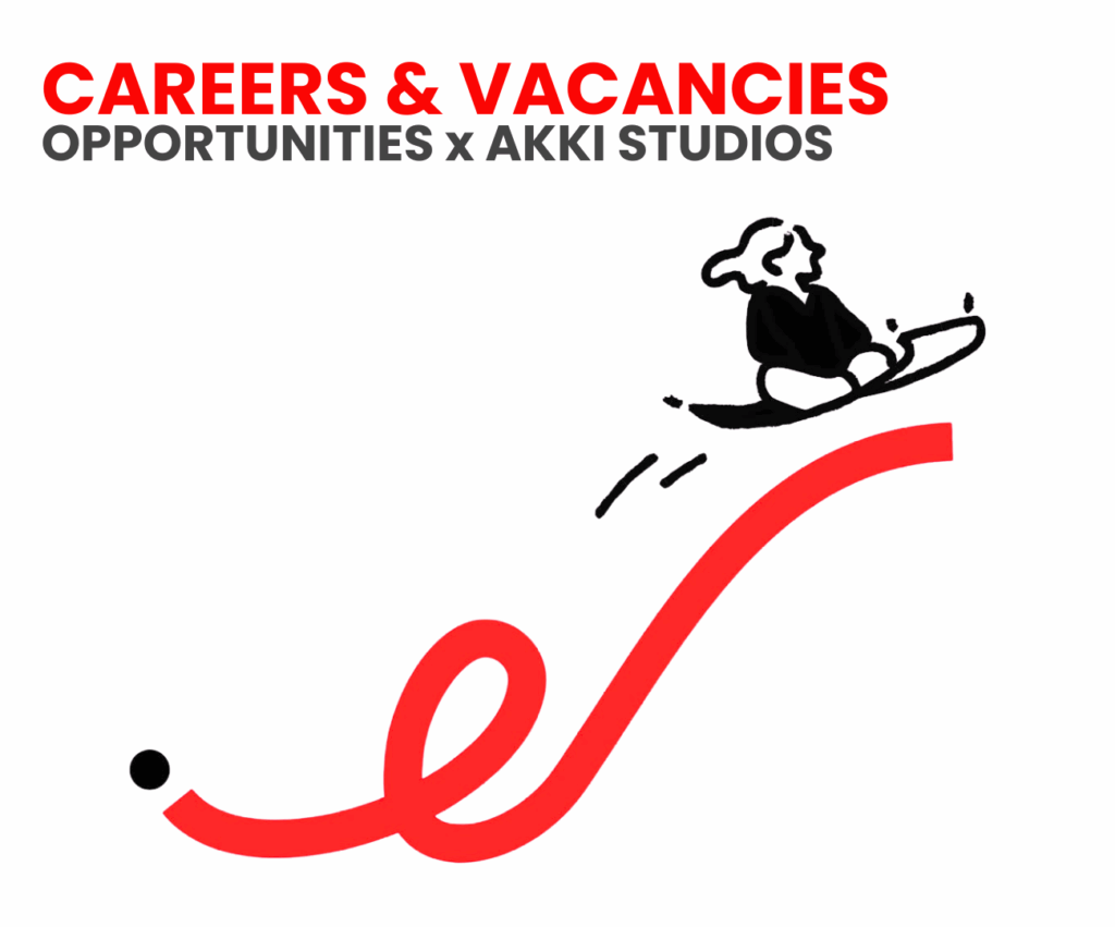 Careers & Vacancies | Akki Studios